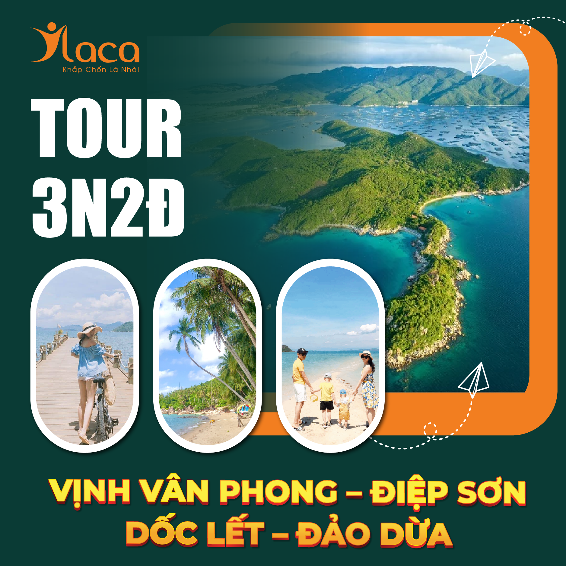 TOUR KHÁM PHÁ VỊNH VÂN PHONG – ĐIỆP SƠN – DỐC LẾT – ĐẢO DỪA 3N2Đ