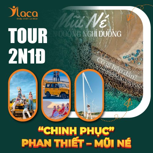 Tour “Chinh Phục” Phan Thiết – Mũi Né 2 Ngày 1 Đêm Trọn Gói