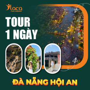 Tour Đà Nẵng Hội An 1 ngày