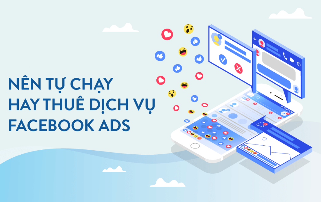 Thuê chạy quảng cáo FaceBook: Ưu nhược điểm của dịch vụ