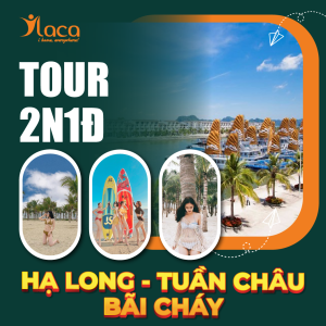 Tour Hạ Long – Tuần Châu – Bãi Cháy